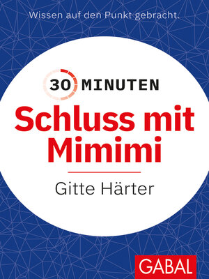 cover image of 30 Minuten Schluss mit Mimimi